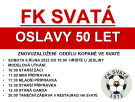 Výročí 50. let FK Svatá. 2